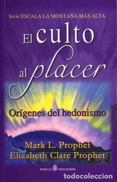 Libros: El Culto Al Placer - Origenes Del Hedonismo- 9788495513816