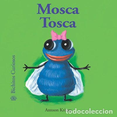 Libros: Mosca Tosca- 9788498010435