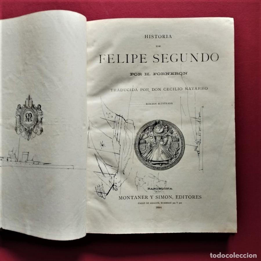 B&uuml;cher: Historia de Felipe Segundo. Traducida por D. Cecilio Navarro. Edici&oacute;n ilustrada - H. Forneron.