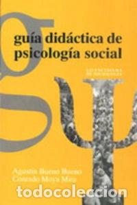 Libros: Gu&iacute;a did&aacute;ctica de psicolog&iacute;a social en la licenciatura de sociolog&iacute;a de la Un...- 9788495015471