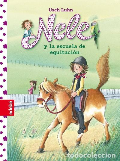 Libros: Nele y la escuela de equitaci&oacute;n- 9788468309156