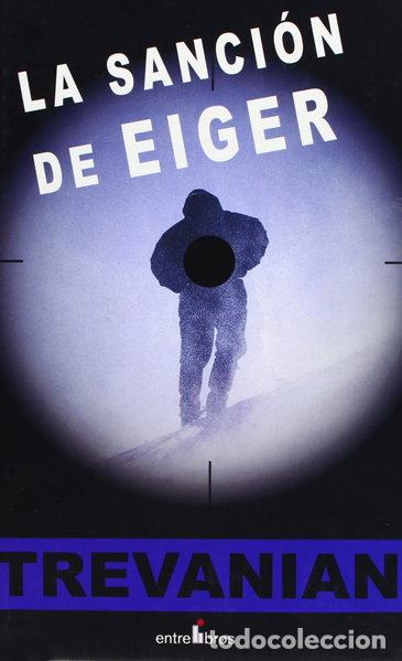Libros: La sanci&oacute;n de Eiger- 9788496517189
