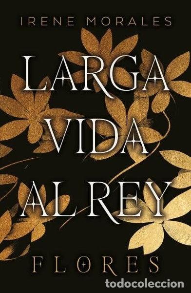 Livres: LARGA VIDA AL REY VOL. 2: FLORES- 9788419030795