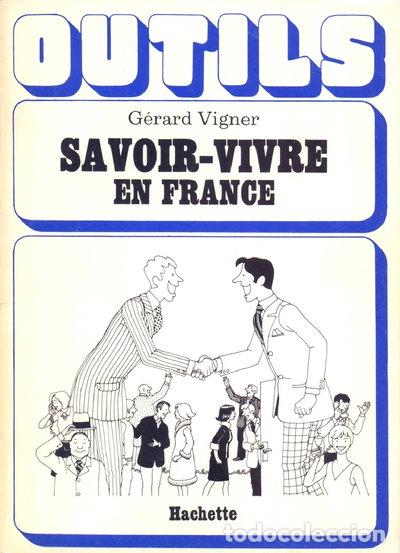 Livres: Savoir-vivre en France- 9782010045059