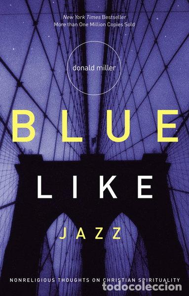 Livres: Blue Like Jazz- 9780785263708