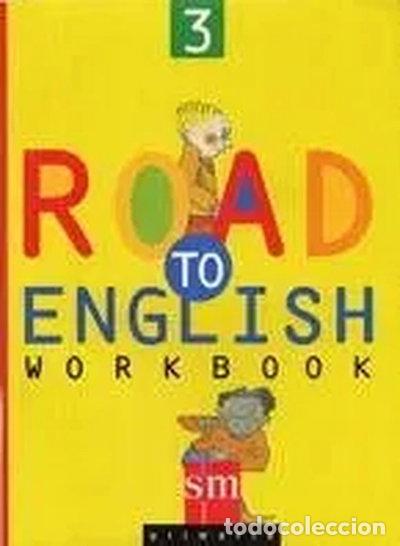Libros: Road to English. 3 Primary. Workbook- 9788434857445