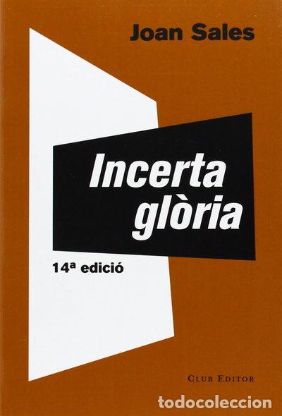 Libros: Incerta gl&ograve;ria- 9788473291767