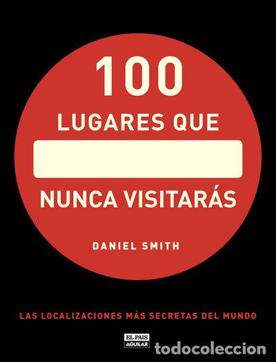 Livres: 100 lugares que nunca visitar&aacute;s- 9788403512283