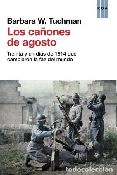 B&uuml;cher: Los ca&ntilde;ones de agosto- 9788490061626