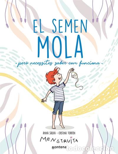 Libros: El semen mola- 9788419357724