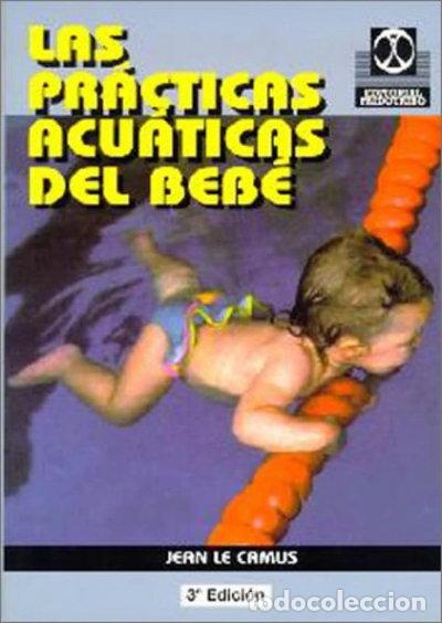 Libros: Las pr&aacute;cticas acu&aacute;ticas del beb&eacute;- 9788480190220