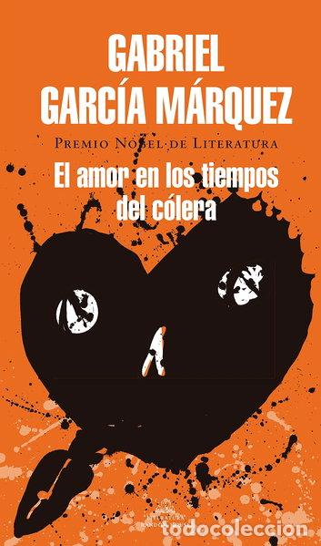 Libros: El amor en los tiempos del c&oacute;lera- 9788439728351