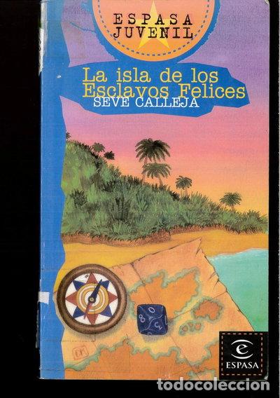 Libros: La isla de los esclavos felices- 9788423990283