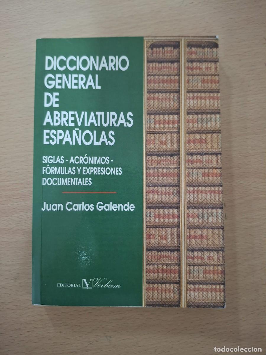 Libros: LIBRO DICCIONARIO GENERAL DE ABREVIATURAS ESPA&Ntilde;OLAS