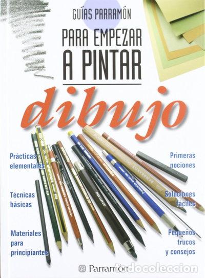 Livres: Gu&iacute;as Parram&oacute;n Para empezar a pintar dibujo- 9788434217355