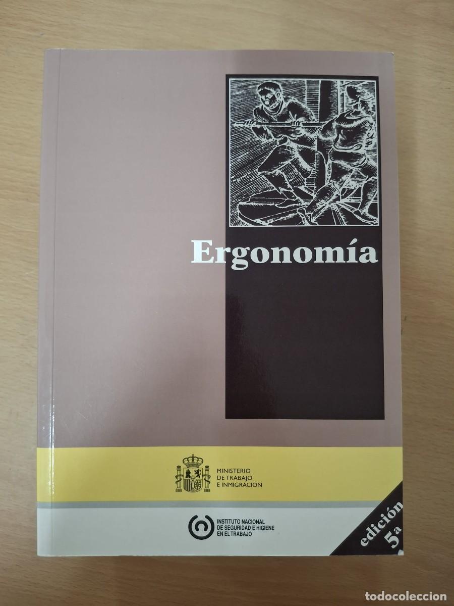 Livres: LIBRO ERGONOMIA MINISTERIO DE TRABAJO E INMIGRACION