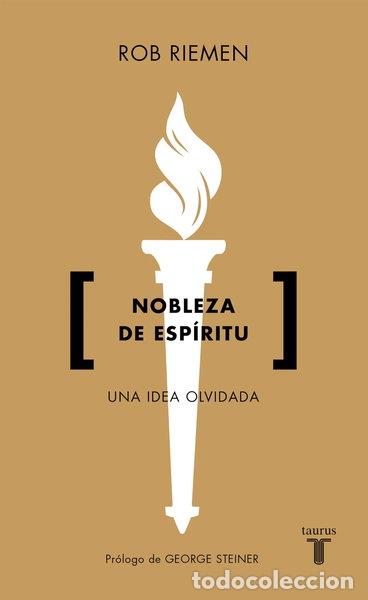 Libros: Nobleza de esp&iacute;ritu- 9788430619108