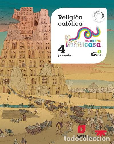 Libri di seconda mano: Religi&oacute;n cat&oacute;lica. 4 EP Nuestra casa- 9788491824794
