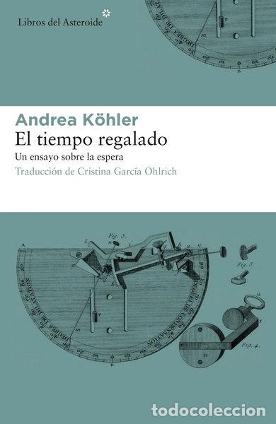 Libri di seconda mano: El tiempo regalado- 9788417007331