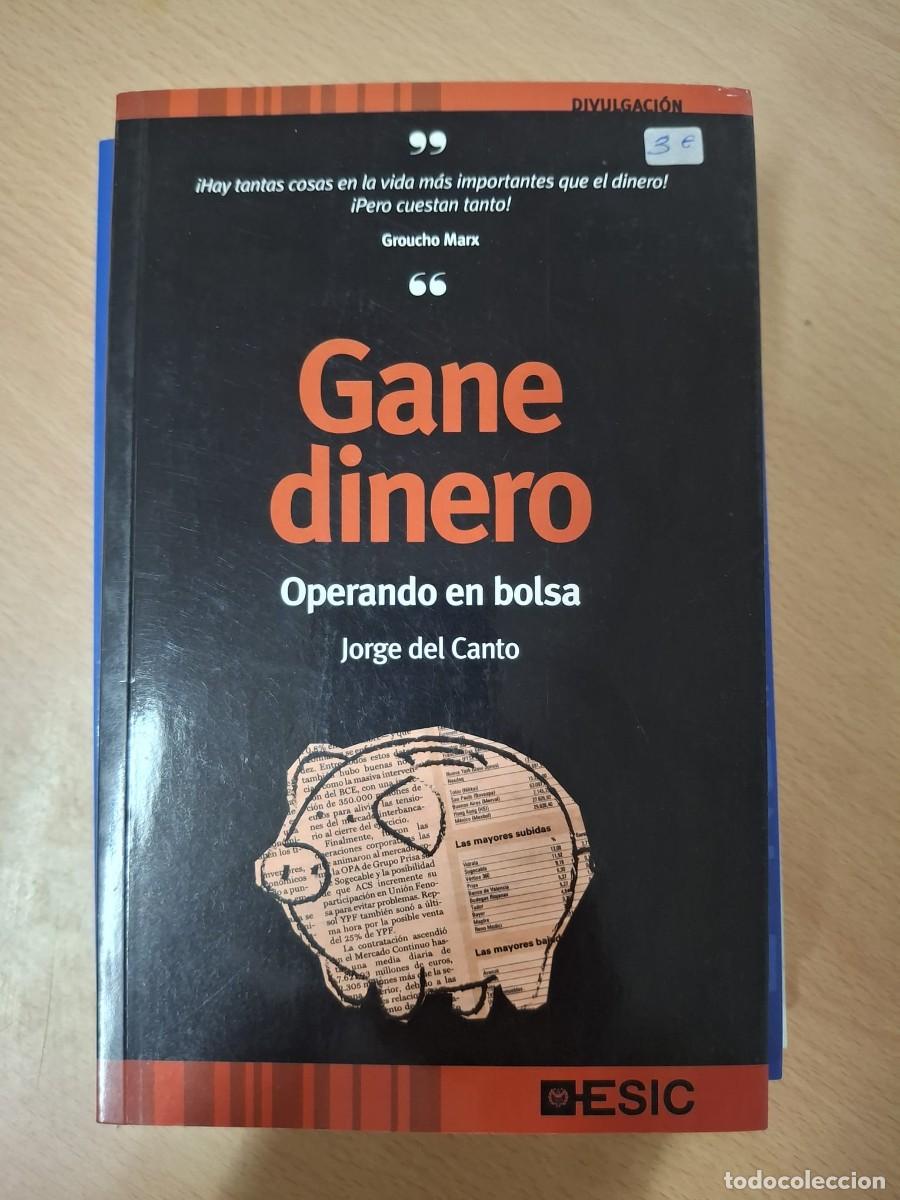 B&uuml;cher: LIBRO GANE DINERO OPERANDO EN BOLSA - JORGE DEL CANTO