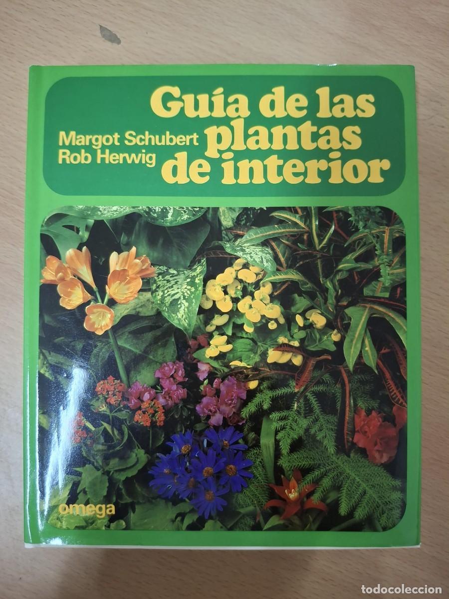 Libros: LIBRO GUIA DE LAS PLANTAS DE INTERIOR OMEGA