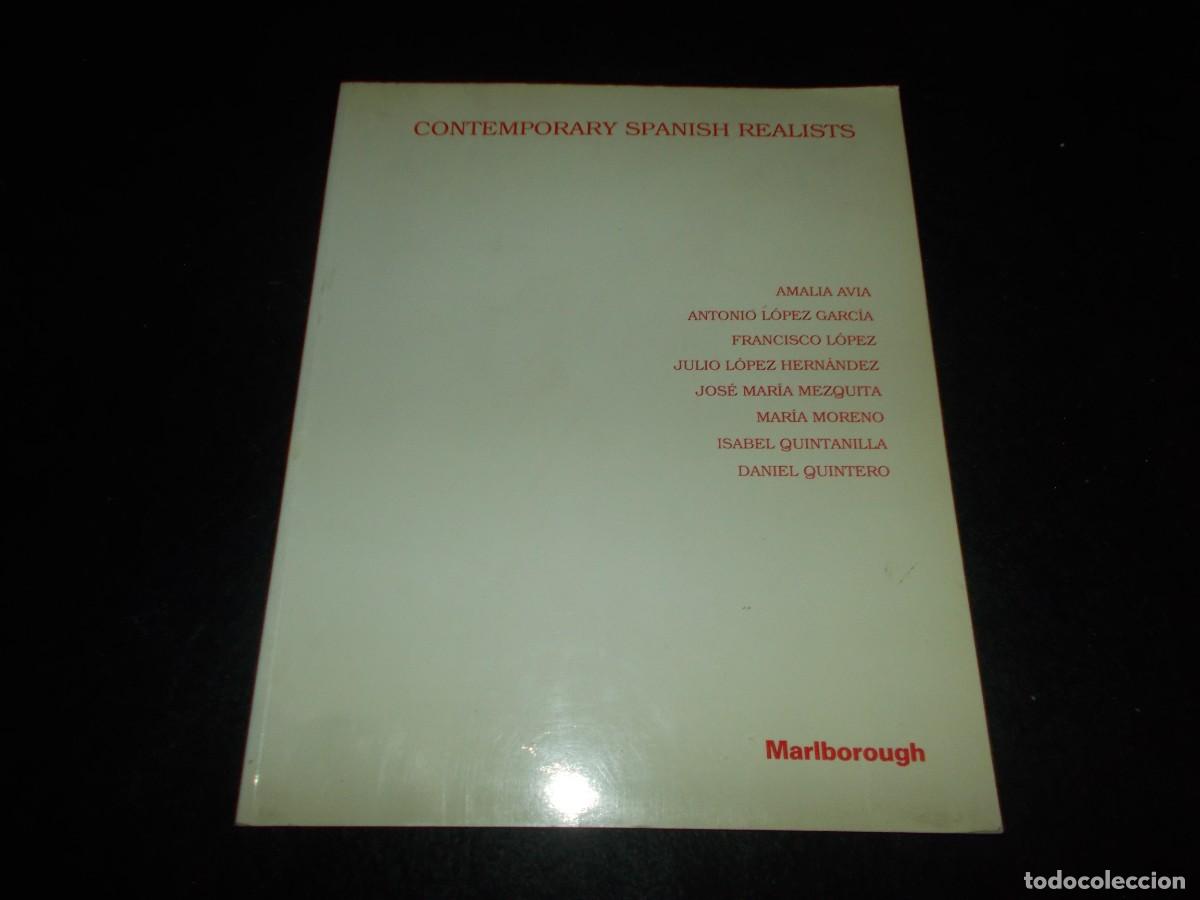 Libros: REALISTAS ESPA&Ntilde;OLES CONTEMPOR&Aacute;NEOS / CONTEMPORARY SPANISH REALISTS. Marlborough 1996. Arte Cat&aacute;logo