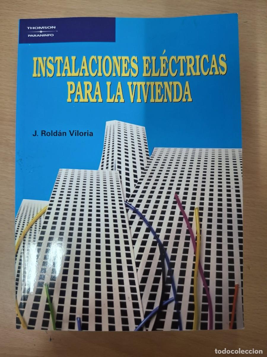 Libros: LIBRO INSTALACIONES ELECTRICAS PARA LA VIVIENDA