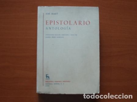 B&uuml;cher: EPISTOLARIO - ANTOLOG&Iacute;A - Mart&iacute;, Jos&eacute;