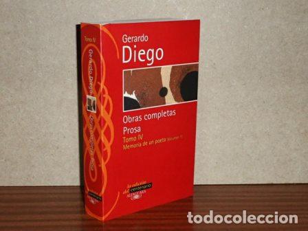 Livres: OBRAS COMPLETAS - PROSA - Tomo IV - Memoria de un poeta (Volumen 1) - Diego, Gerardo