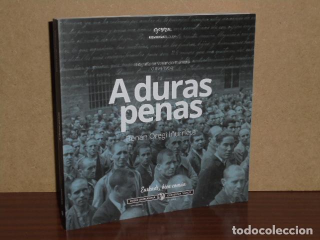 B&uuml;cher: A DURAS PENAS - Biograf&iacute;a de Venancio I&ntilde;urrieta (1894-1964) - Oregi I&ntilde;urrieta, Benan