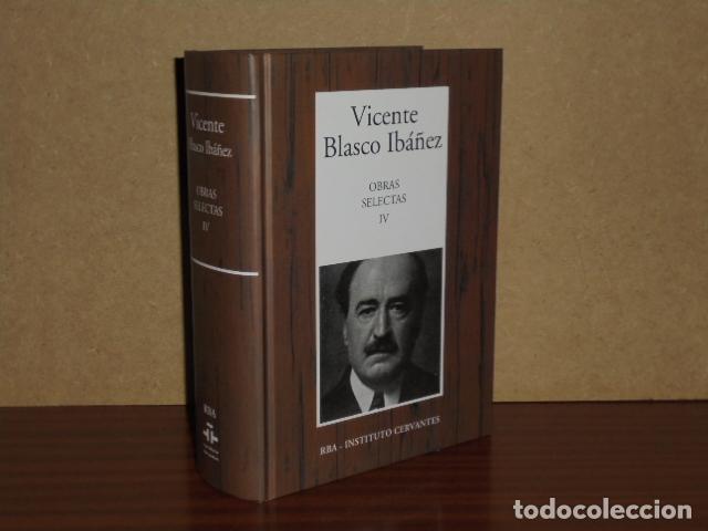 Libros: OBRAS SELECTAS IV - Blasco Ib&aacute;&ntilde;ez, Vicente