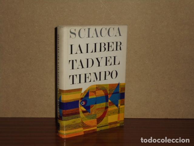 Libri di seconda mano: LA LIBERTAD Y EL TIEMPO - Sciacca, Michele Federico