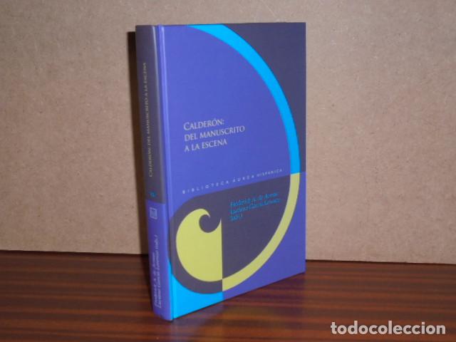 Livros em segunda m&atilde;o: Calder&oacute;n: del manuscrito a la escena - VV. AA. - Frederick A. de Armas - Luciano Garc&iacute;a Lorenzo (eds