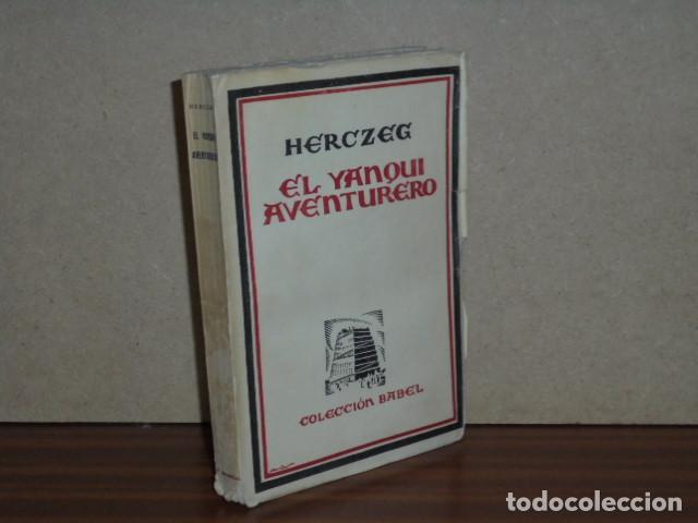 Libri di seconda mano: EL YANQUI AVENTURERO + CORAZ&Oacute;N DE HOMBRE - Herczeg, Francisco