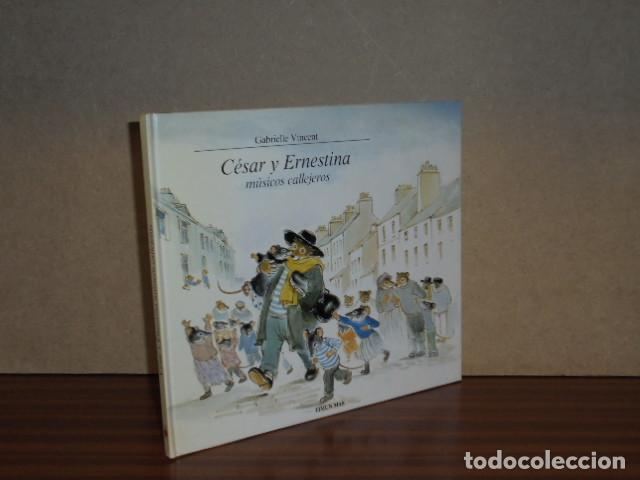 Libros: C&Eacute;SAR Y ERNESTINA M&Uacute;SICOS CALLEJEROS - Vincent, Gabrielle
