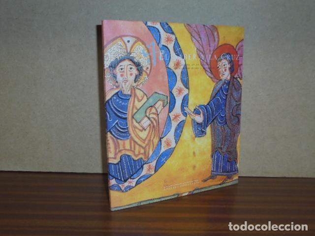 Libros: EL SABER Y LA CRUZ - LA CULTURA EN LA IGLESIA EN LA EDAD MEDIA Y MODERNA - VV. AA.