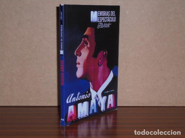 Libros: MEMORIAS DEL ESPECT&Aacute;CULO - ANTONIO AMAYA - Pierrot (Antoni Gracia Jos&eacute;)