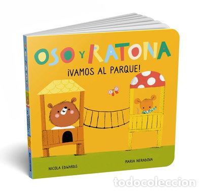 Libros: Oso y Ratona - &iexcl;Vamos al parque!- 9788448860530