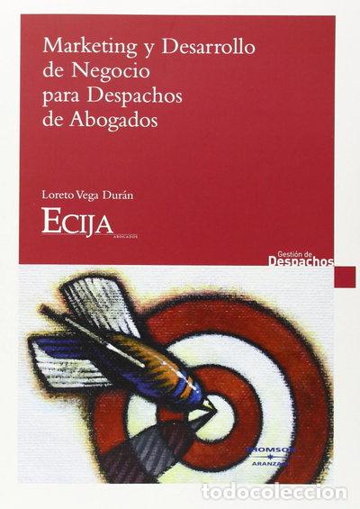 Libros: Marketing y desarrollo de negocio para despachos de abogados- 9788497677004