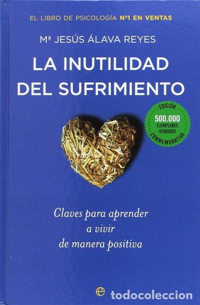 Libros: La inutilidad del sufrimiento- 9788491640288