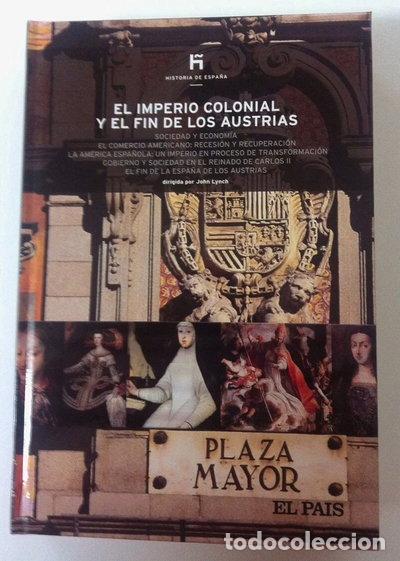 Libros: El imperio colonial y el fin de los Austrias- 9788498157703