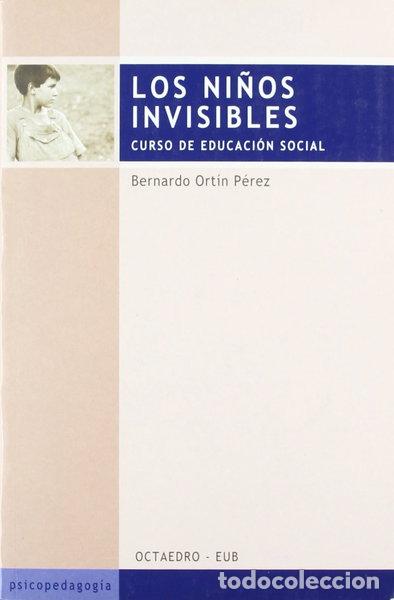 Libros: Los ni&ntilde;os invisibles- 9788480635820