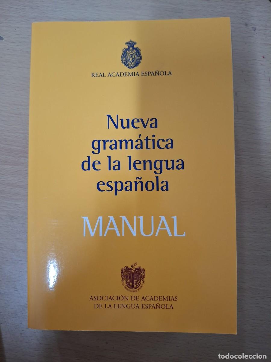 B&uuml;cher: LIBRO NUEVA GRAM&Aacute;TICA DE LA LENGUA ESPA&Ntilde;OLA - MANUAL