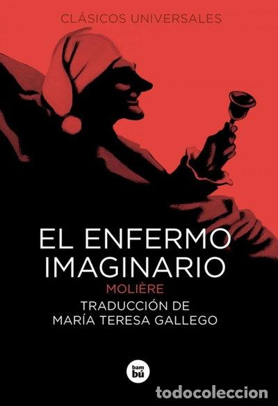 Libros: El enfermo imaginario- 9788483433164