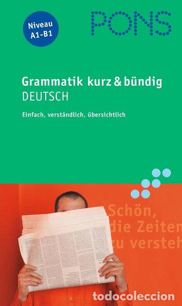 Libros: PONS Grammatik kurz & b&uuml;ndig - Deutsch- 9783125611412