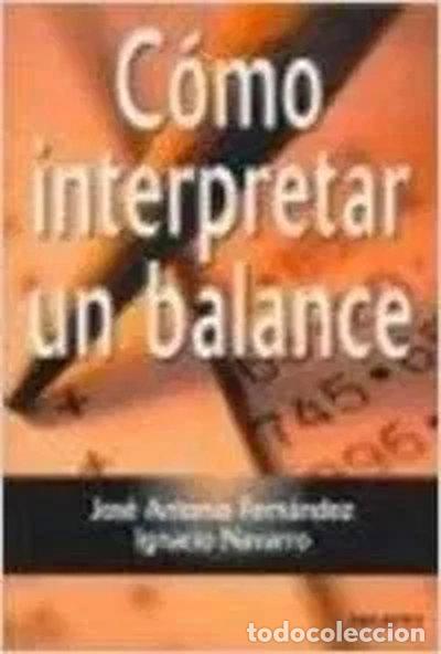 Libros: C&oacute;mo interpretar un balance- 9788423423040