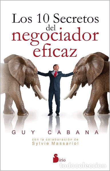 Libros: Los 10 secretos del negociador eficaz- 9788416579501