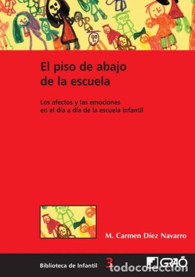 Libros: El piso de abajo de la escuela- 9788478272846
