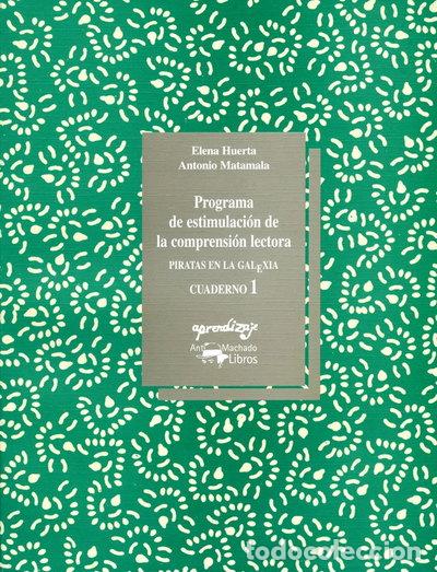 Libros: Programa de estimulaci&oacute;n de la comprensi&oacute;n lectora - Cuaderno 1- 9788477740704