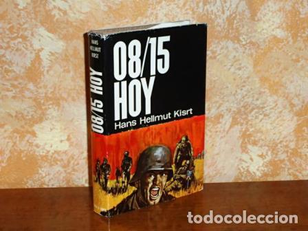 Libros: 08/15 HOY - Kisrt, Hans Hellmut